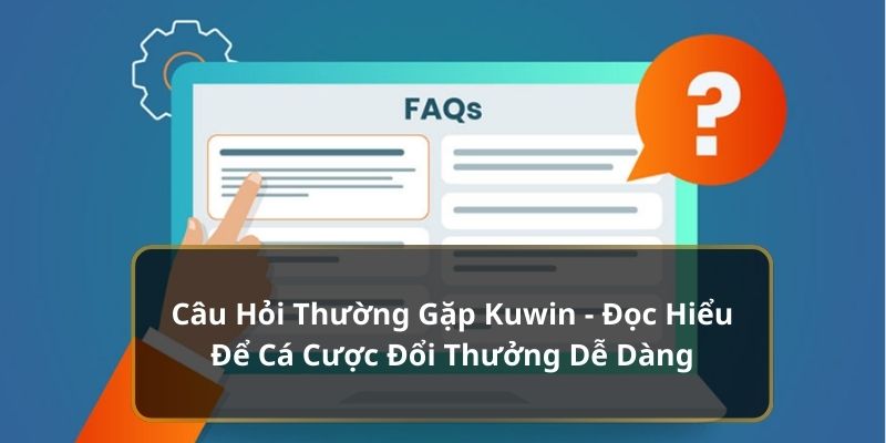 câu hỏi thường gặp